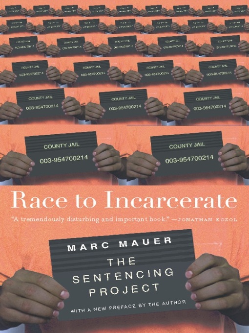 Title details for Race to Incarcerate by Marc Mauer - Available